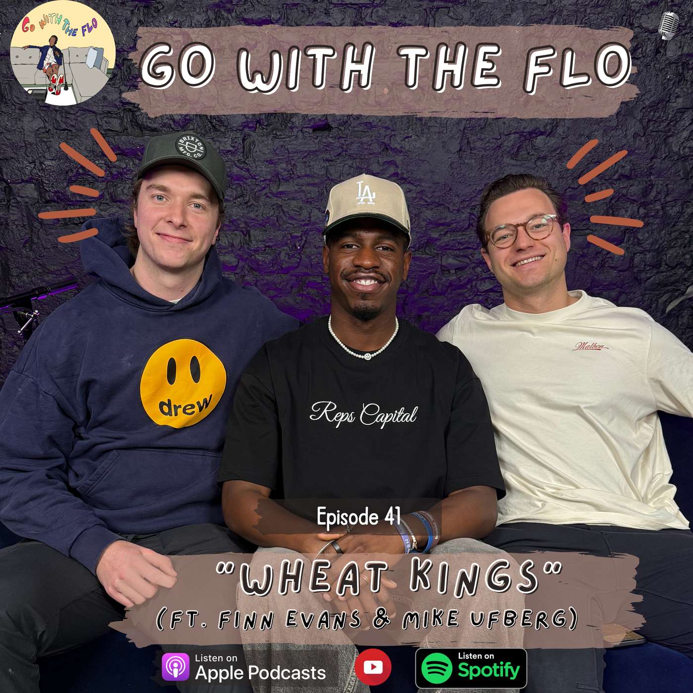 #41 - Wheat Kings w/ Mike Ufberg and Finn Evans #41 - Wheat Kings w/ Mike Ufberg and Finn Evans
