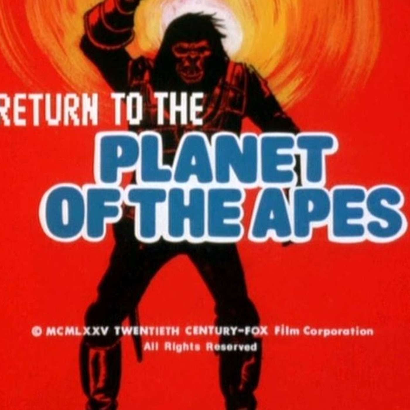 Return to the Planet of the Apes (Ep. 9-10)