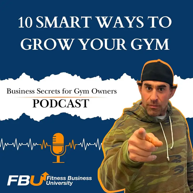 10 Smart Ways To Grow Your Gym