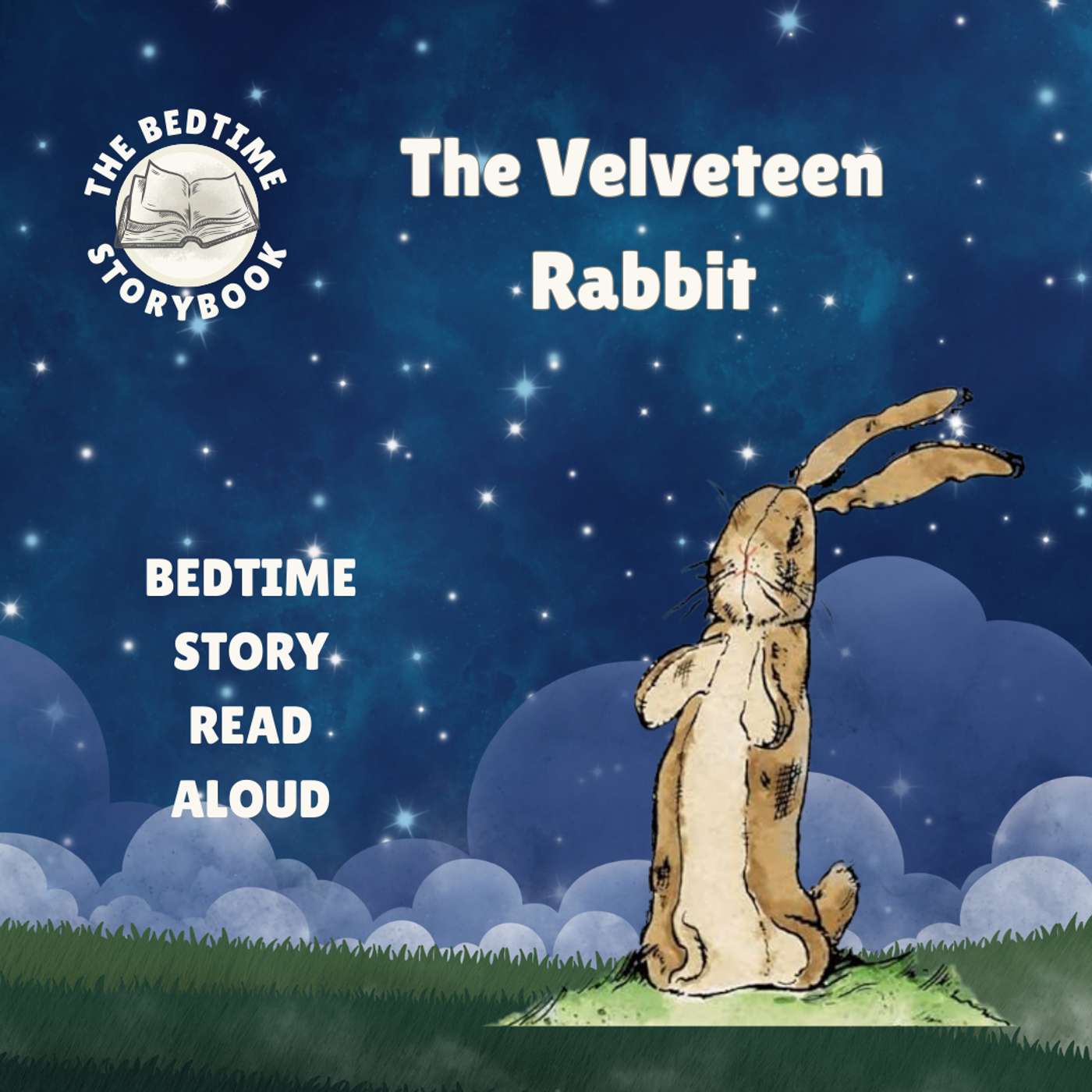 The Velveteen Rabbit | A Classic Tale About Becoming Real