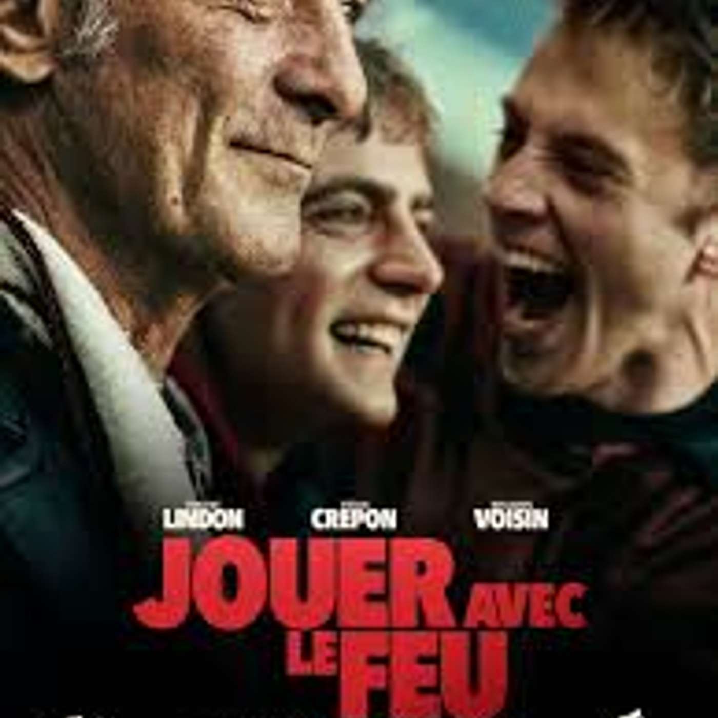 Jouer avec le feu  film français de Delphine Coulin et Muriel Coulin episode artwork
