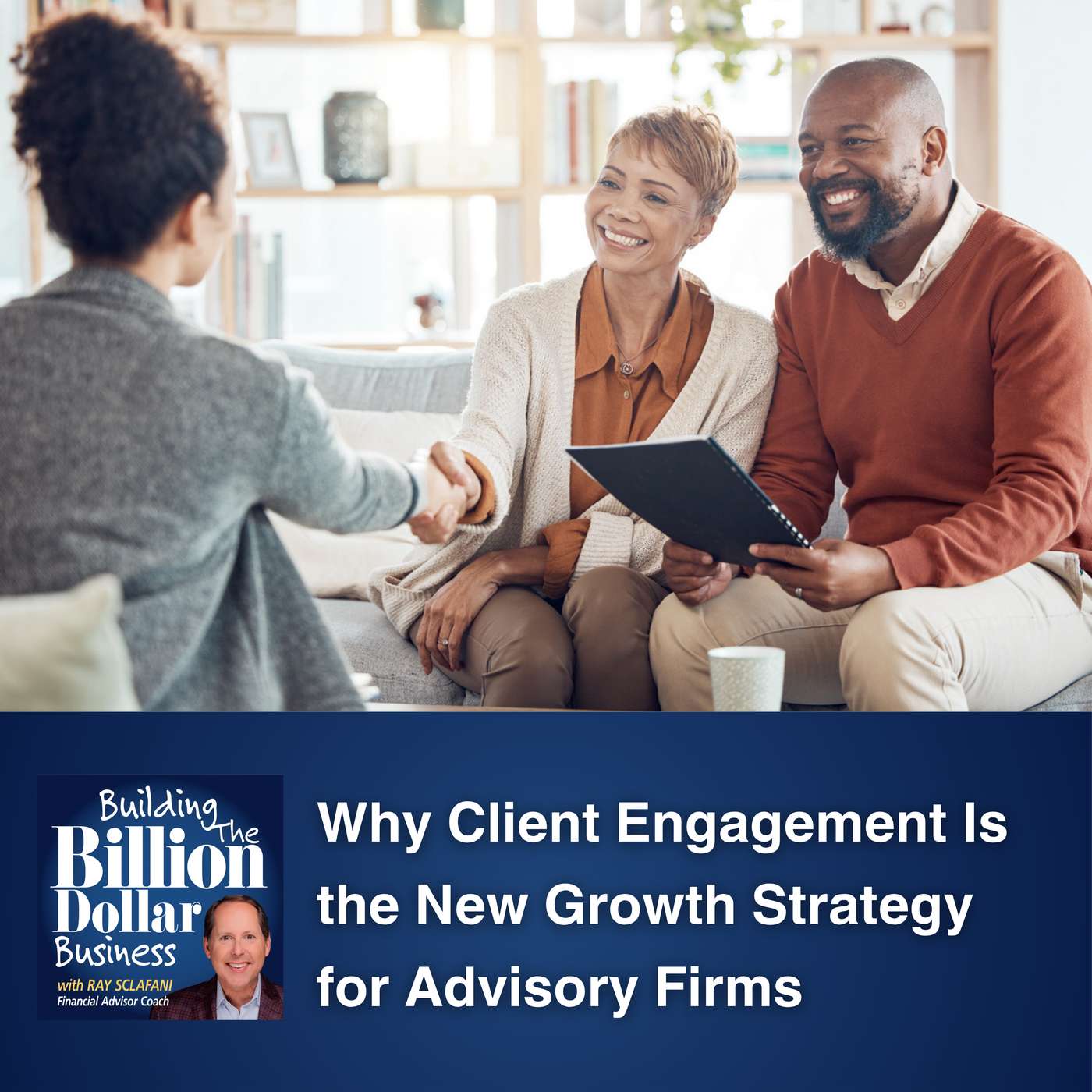 Why Client Engagement Is the New Growth Strategy for Advisory Firms