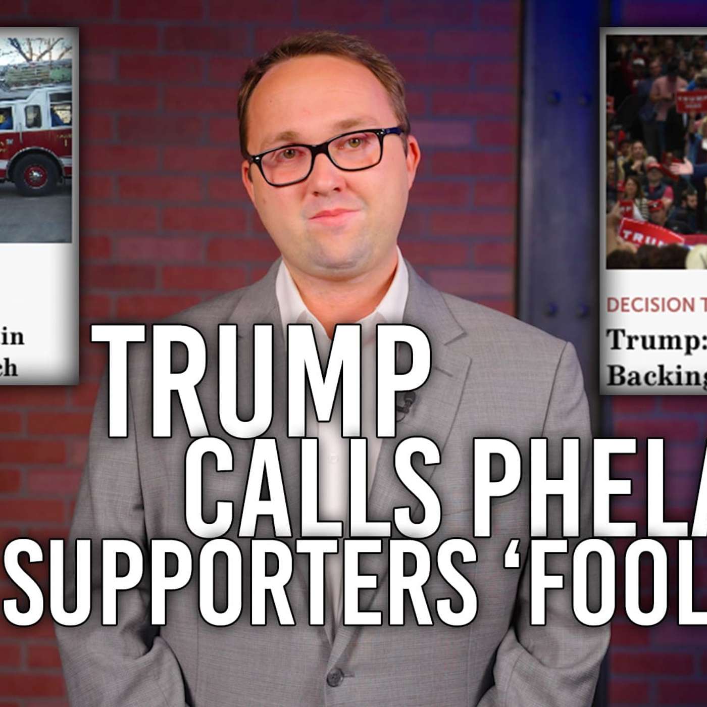 2/26/24 Trump Calls Phelan Supporters ‘Fools’