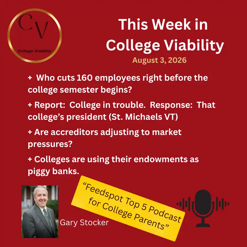 This Week In College Viability (TWICV) for August 3, 2026