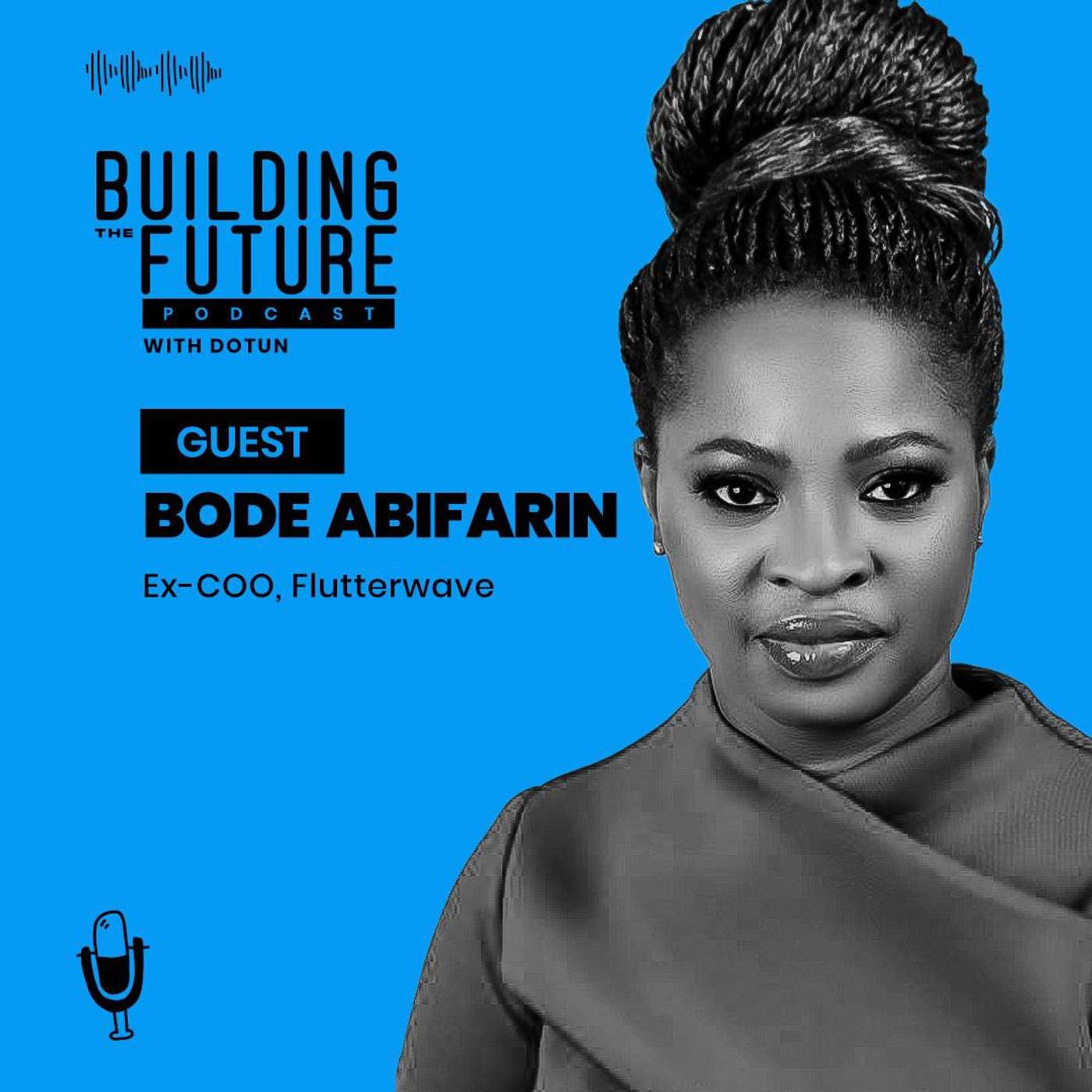 #79, Bode Abifarin- On Scaling Flutterwave, Startup Growth, and Expansion #79, Bode Abifarin- On Scaling Flutterwave, Startup Growth, and Expansion