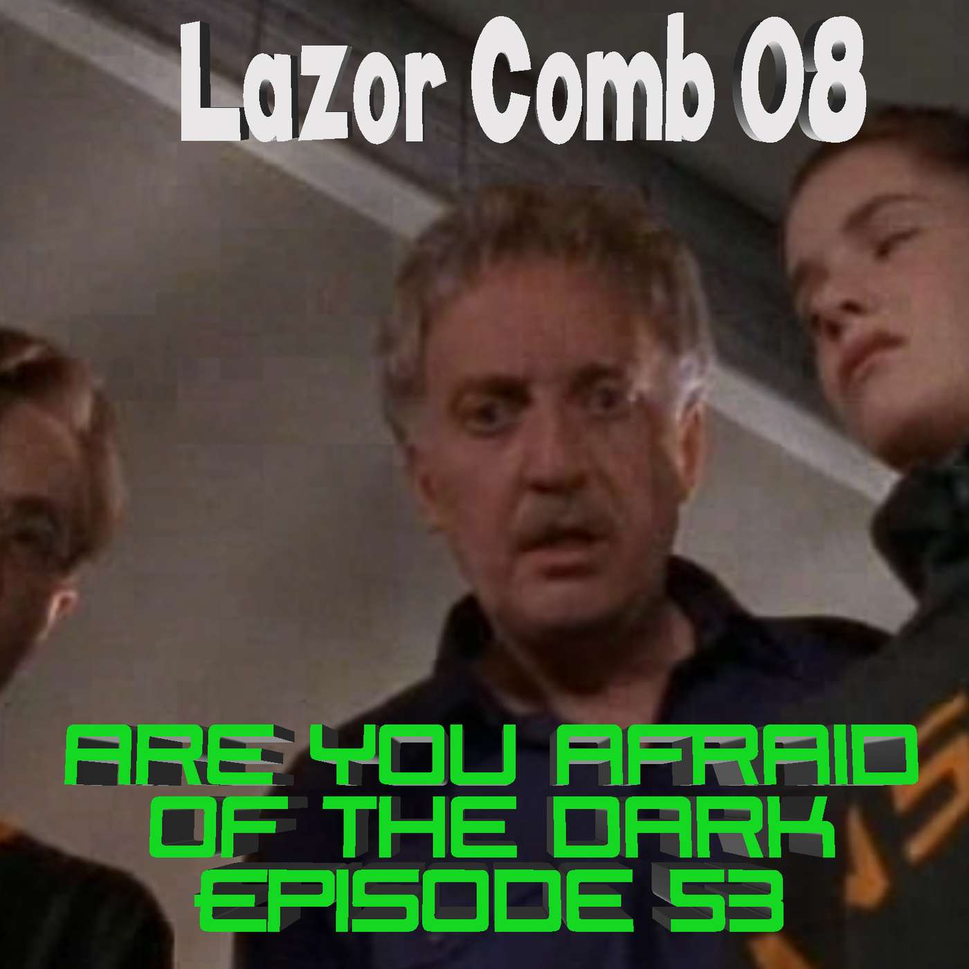 LAZOR COMB #08: Are You Afraid of The Dark? Episode 53 - "The Tale of the Dead Man's Float" episode artwork