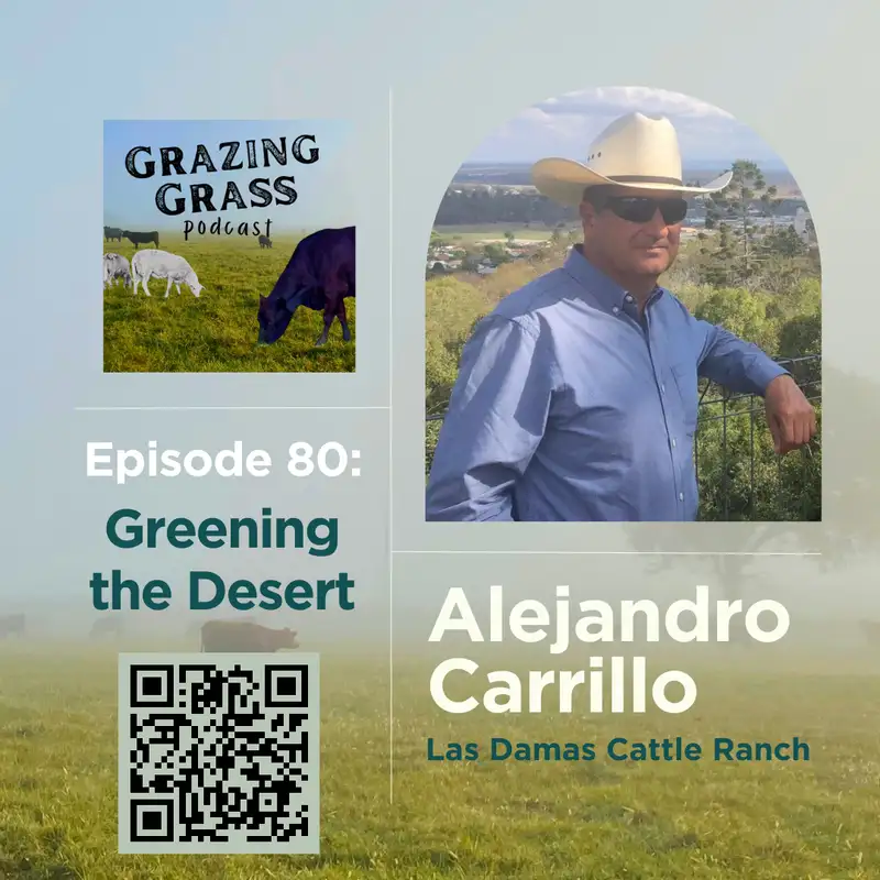 e80. Greening the Desert with Alejandro Carrillo