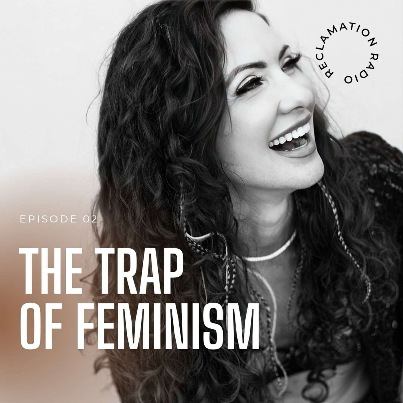 2: The Trap of Feminism