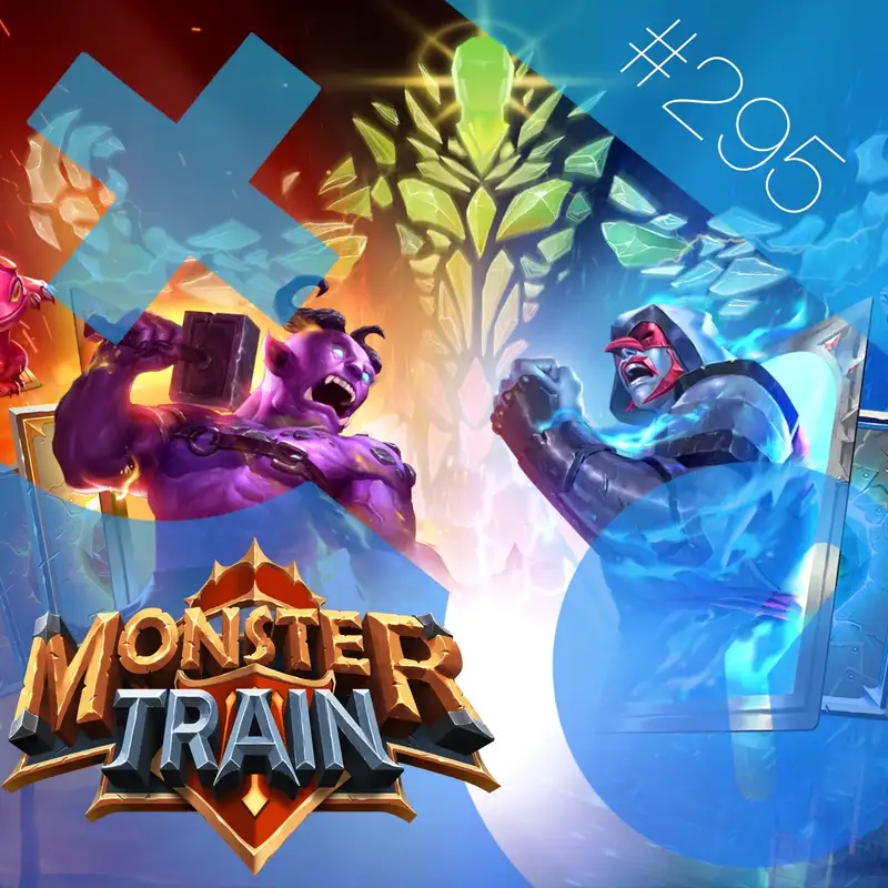 295: Monster Train