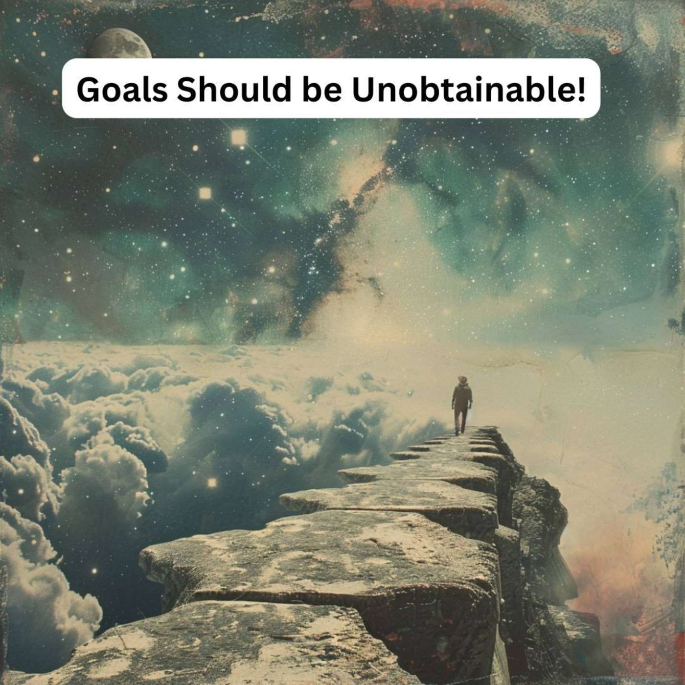 Day 226 – Goals Should be Unobtainable! episode artwork