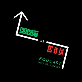 Pivot Or Die