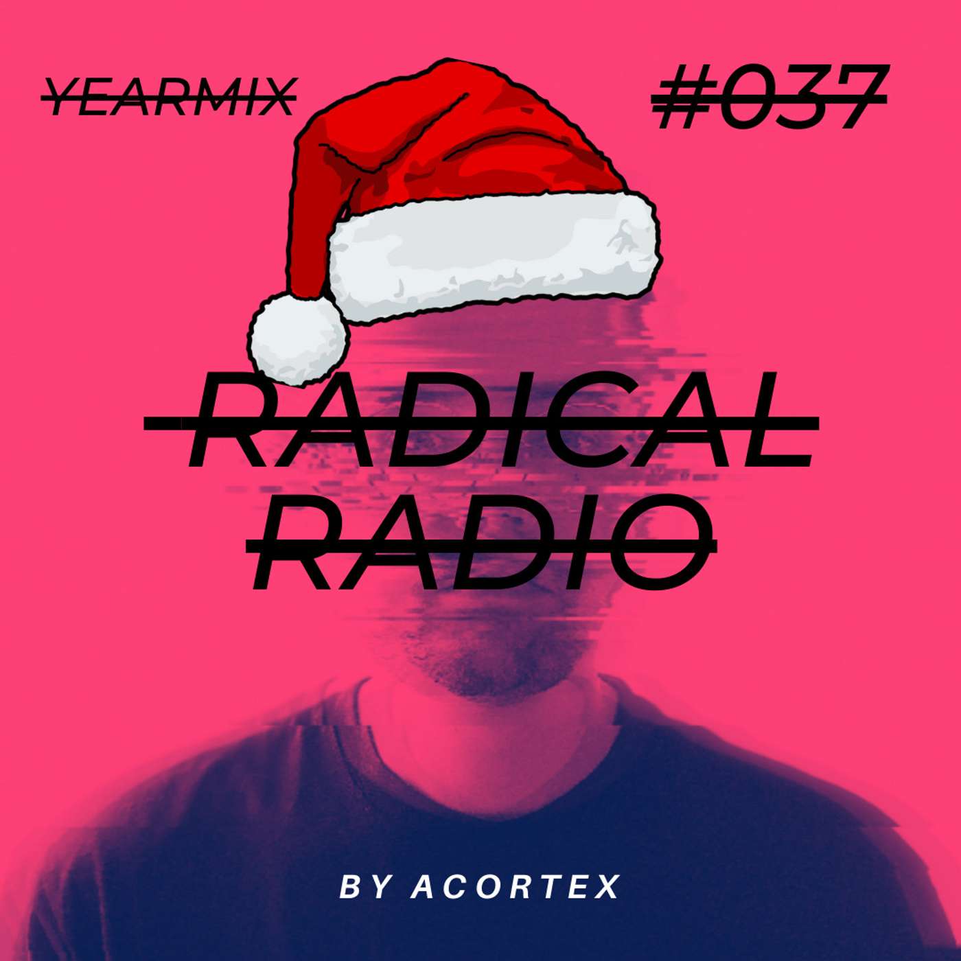 Radical Radio #037 (YEARMIX) episode artwork