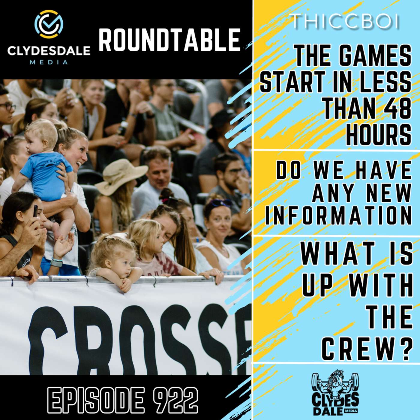 Clydesdale Media Roundtable - Less than 48 Hours Away from the Start of the Games episode artwork