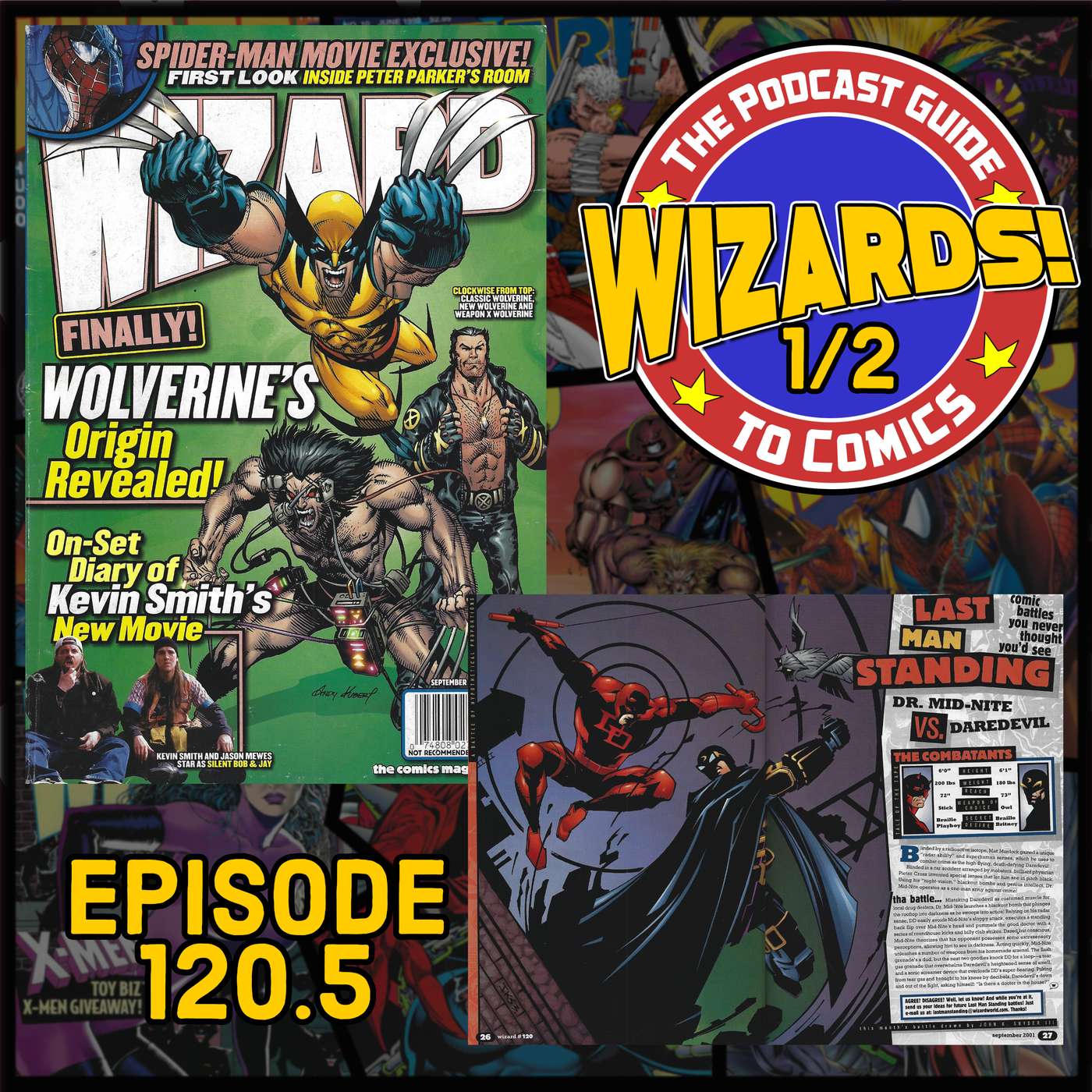 WIZARDS The Podcast Guide To Comics | Episode 120.5