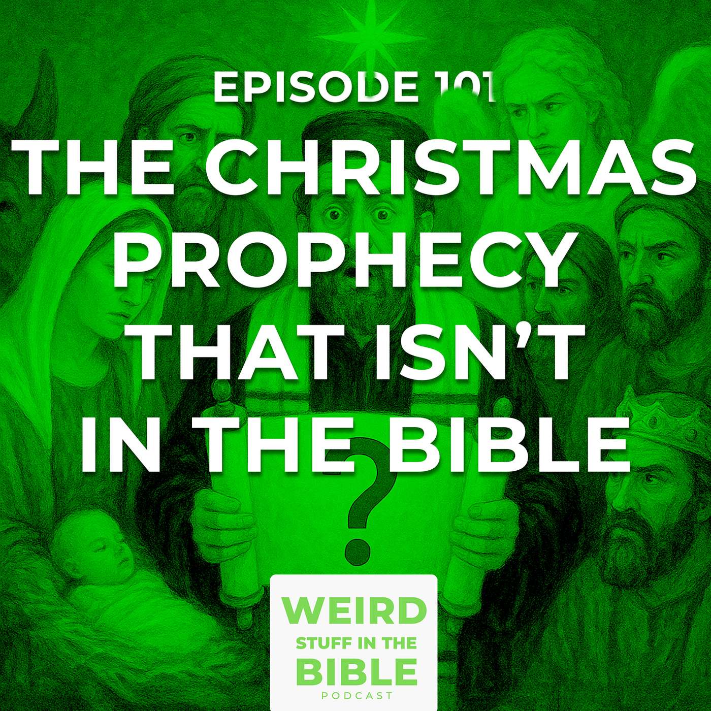 The Christmas Prophecy that Isn’t in the Bible (Weird Stuff in the Bible) episode artwork
