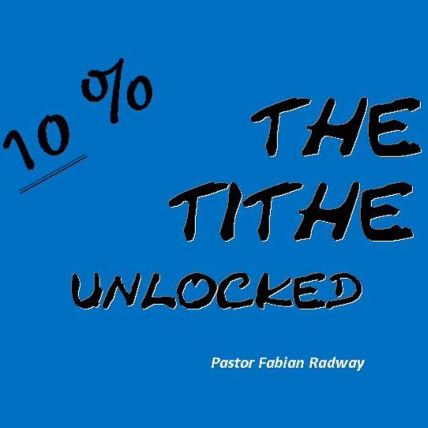THE TITHE UNLOCKED.MP3 episode artwork
