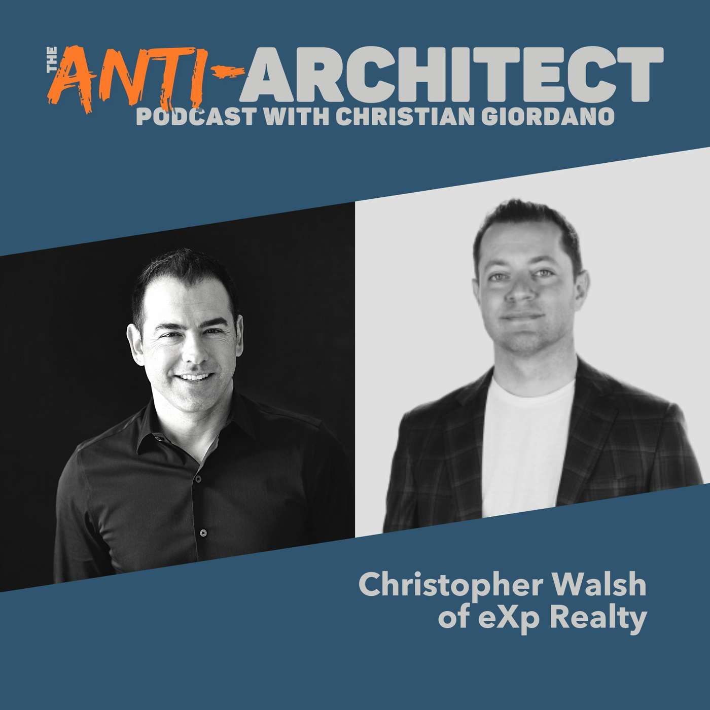 Episode 14: Christopher Walsh of eXp Realty