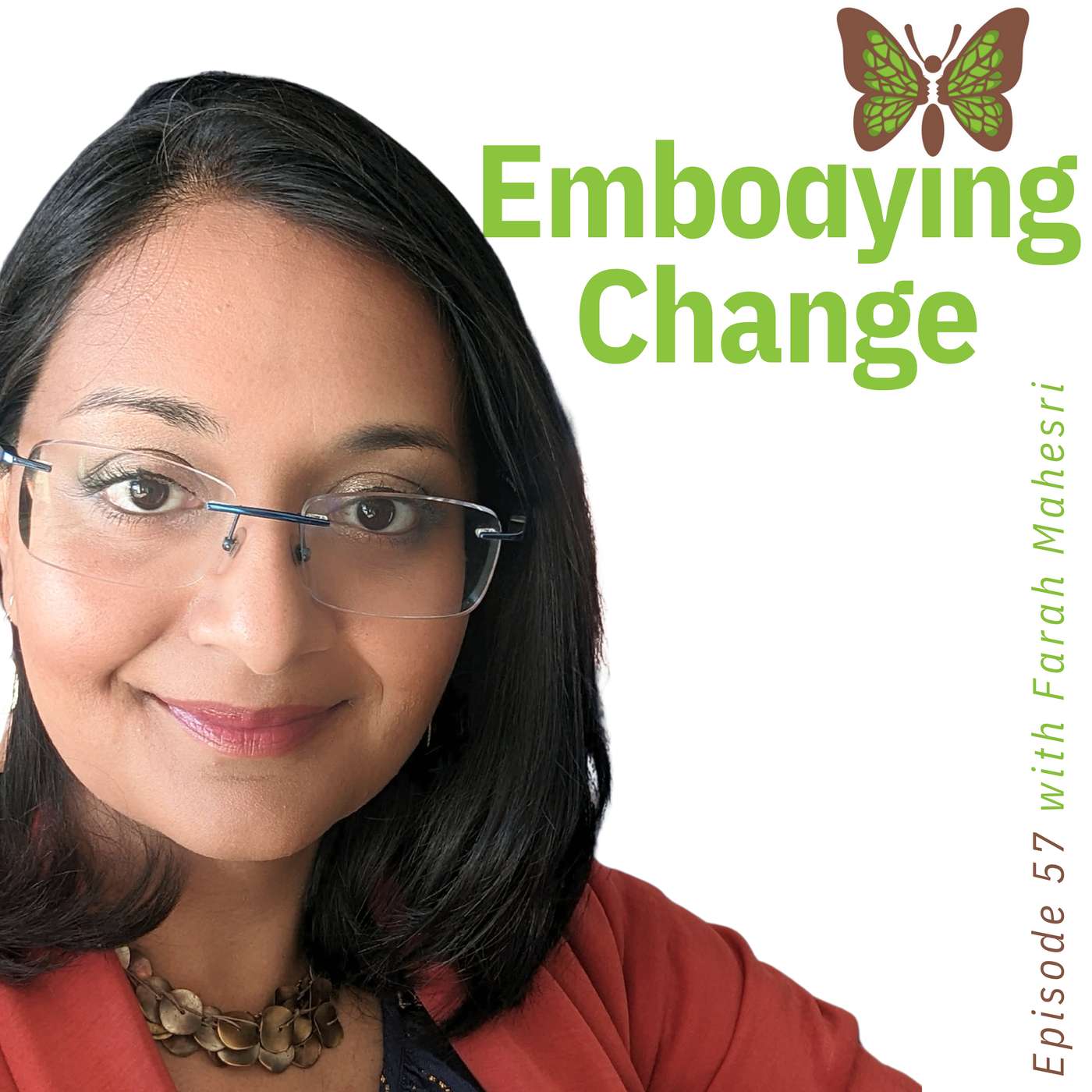 57. "Find your people" with Farah Mahesri 57. "Find your people" with Farah Mahesri