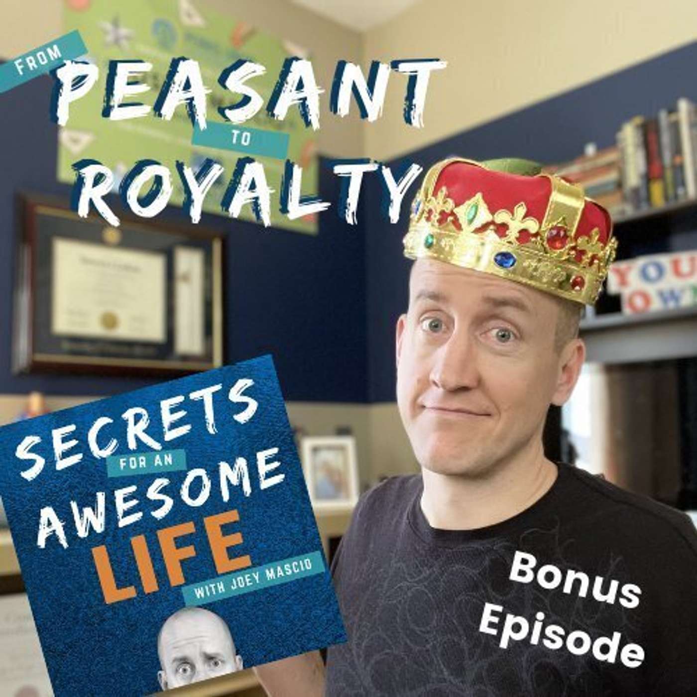 Bonus: From Peasant to Royalty episode artwork