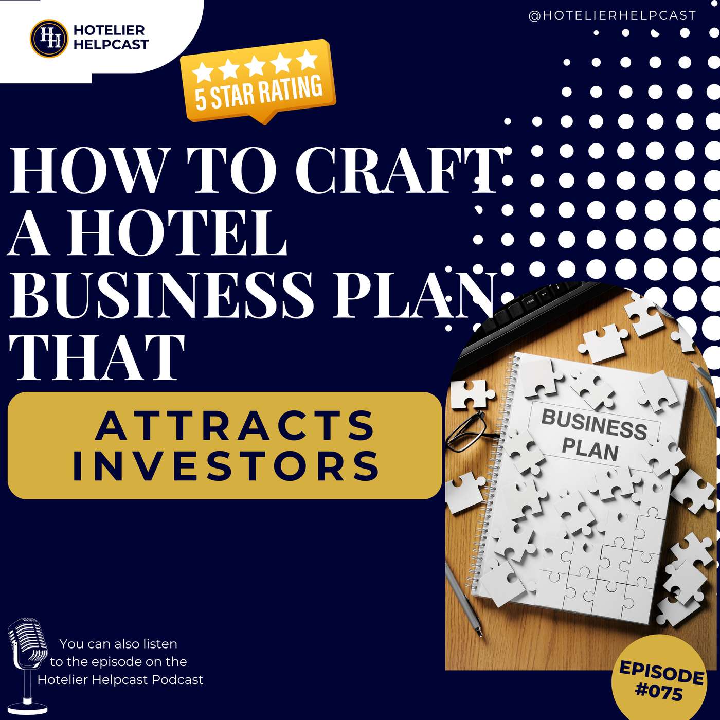 How to Craft a Hotel Business Plan That Attracts Investors