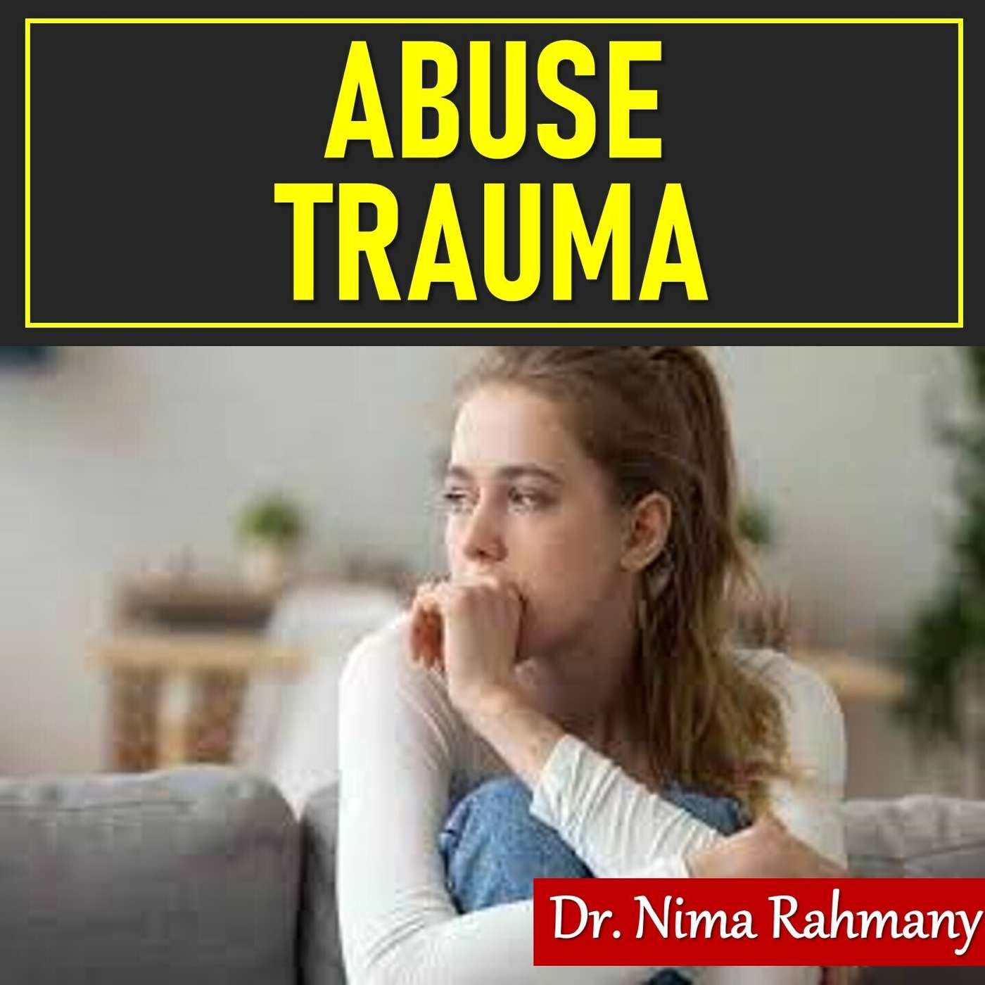 Abuse-Trauma episode artwork