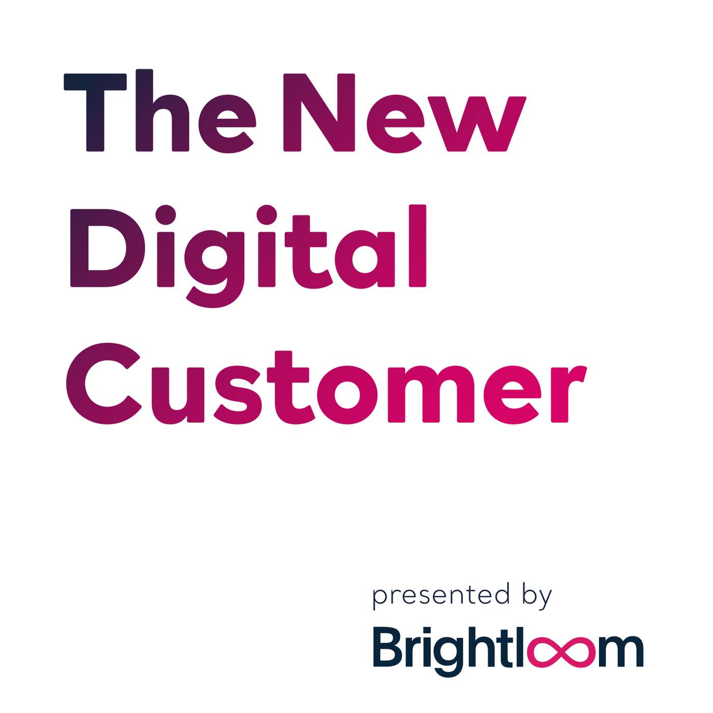 The New Digital Customer podcast artwork