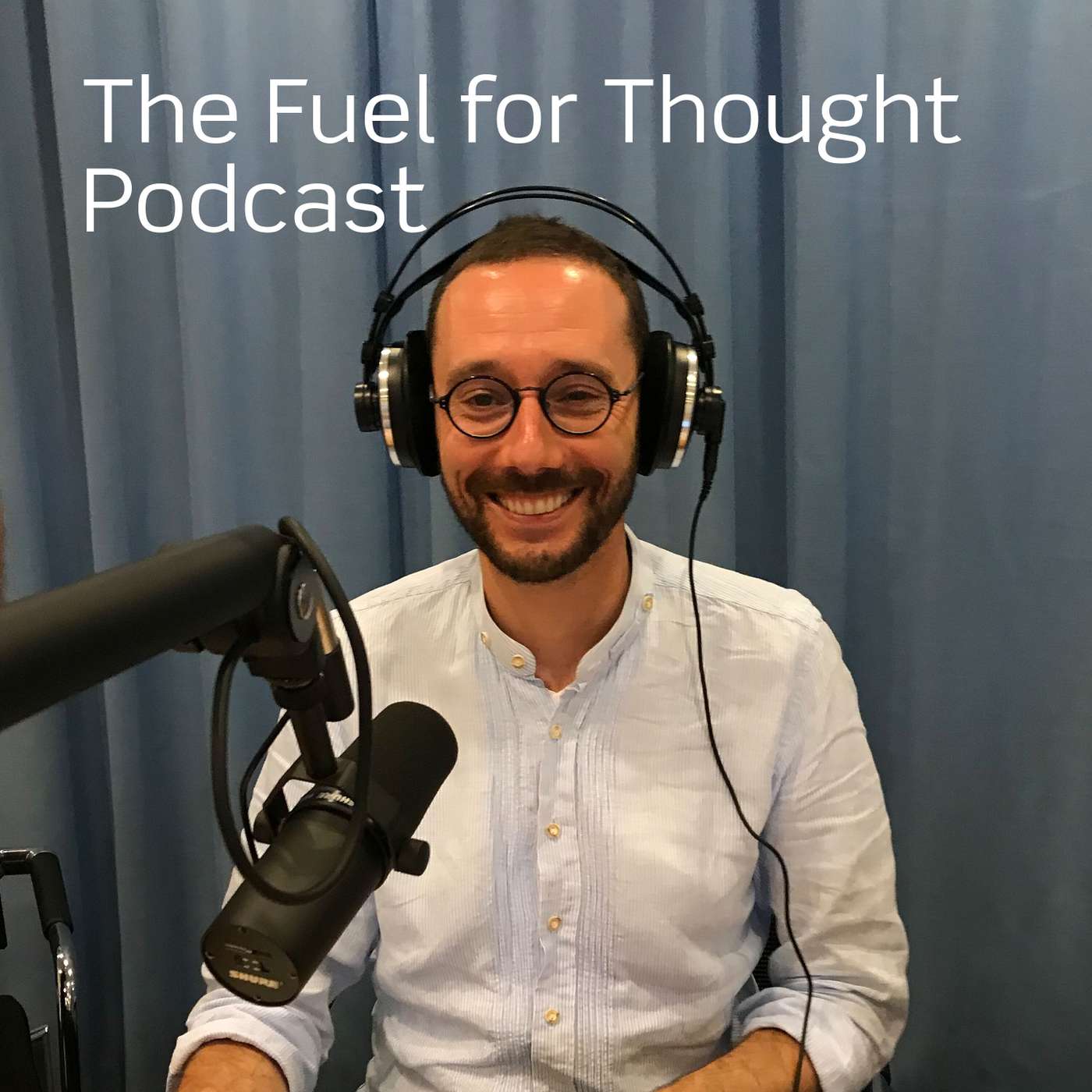 The Fuel for Thought Podcast