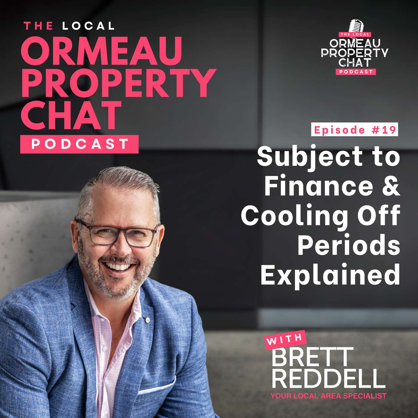 EP19: Subject to Finance & Cooling Off Periods Explained episode artwork