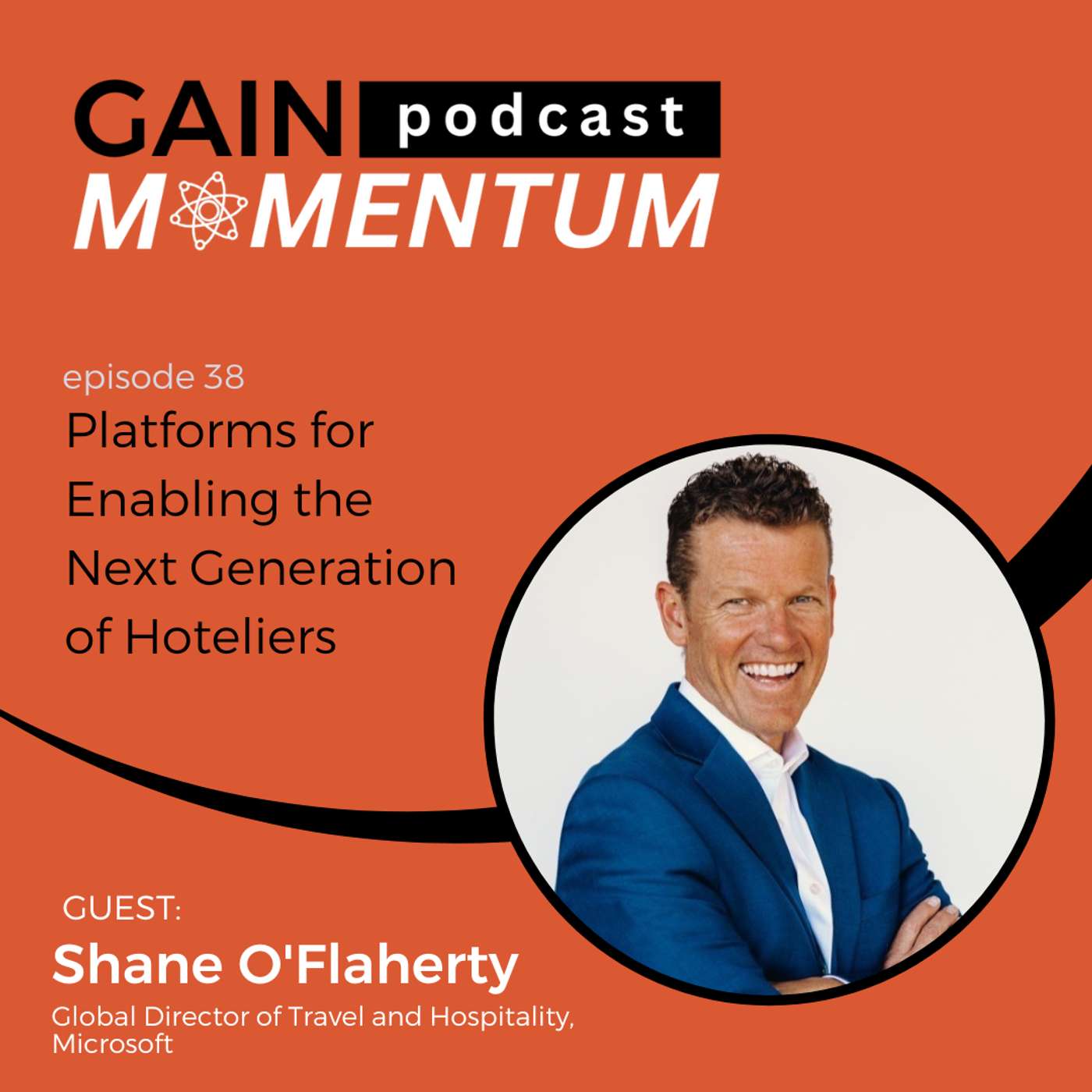 GAIN Momentum - Lessons from Leaders in Hospitality, Travel, Food Service, & Technology