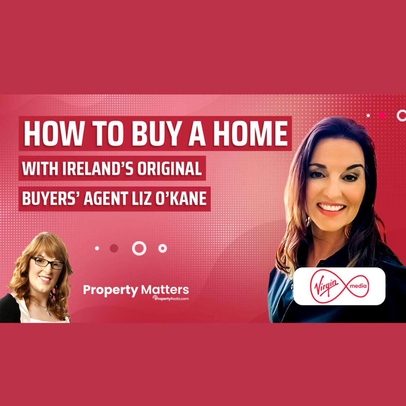 'How to buy a Home' with Ireland’s original buyers’ agent LIZ O’KANE episode artwork