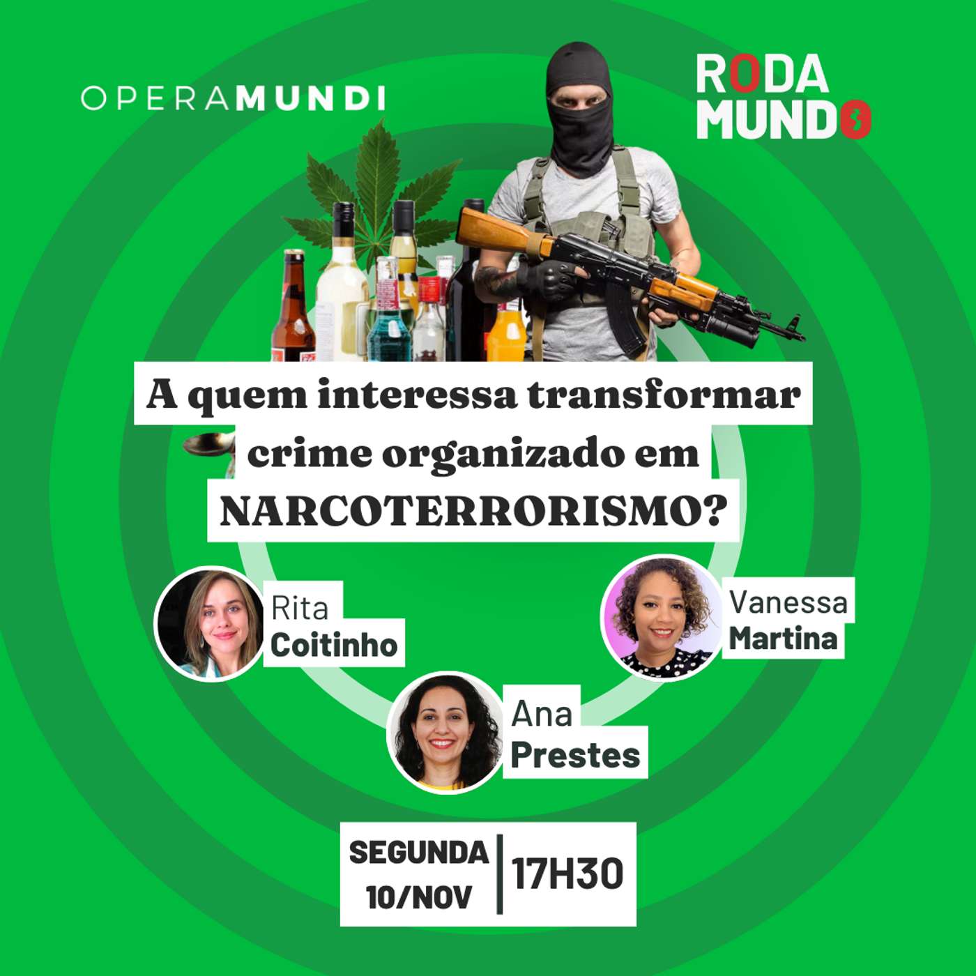 A quem interessa transformar crime organizado em narcoterrorismo? | programa Rodamundo A quem interessa transformar crime organizado em narcoterrorismo? | programa Rodamundo