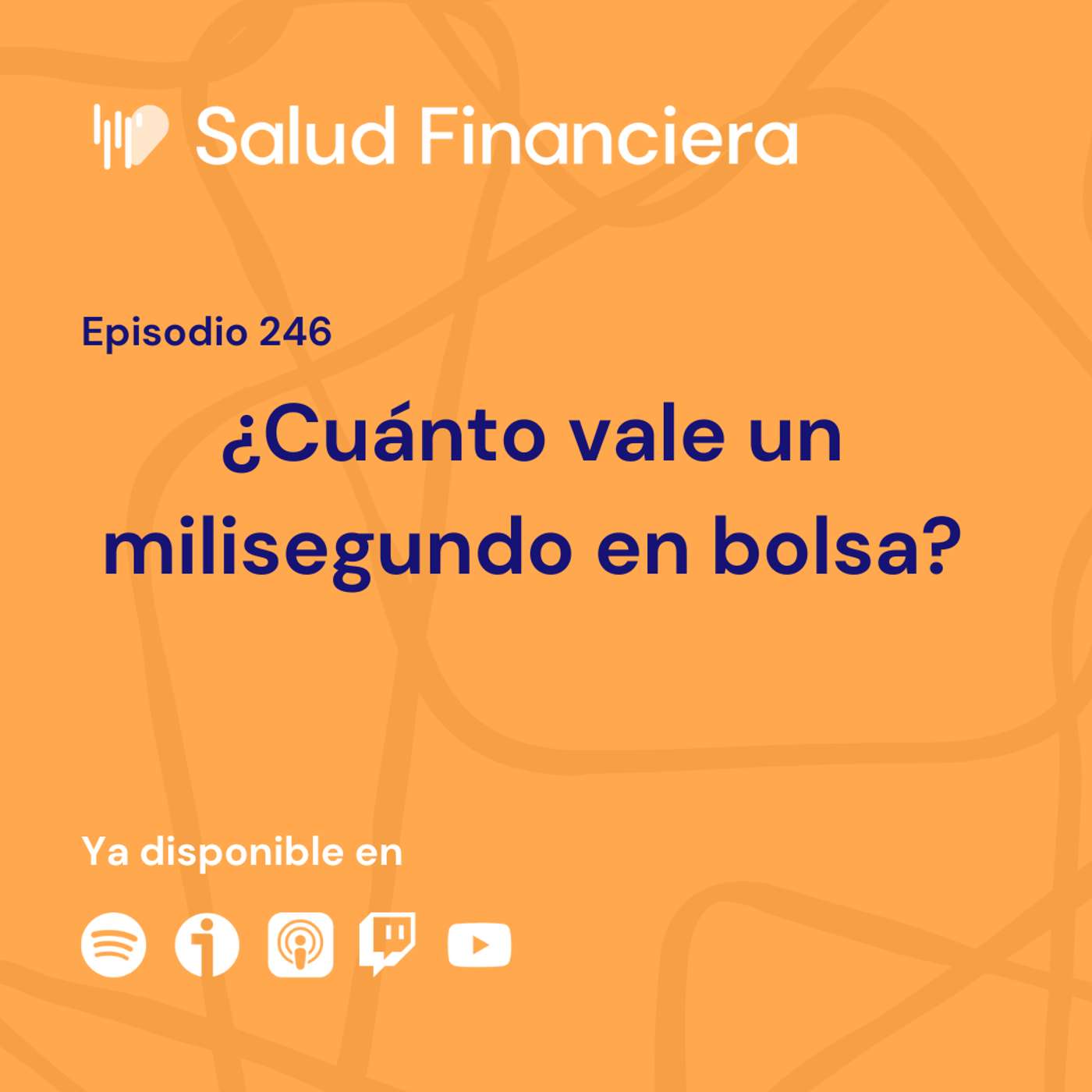 Salud Financiera #246: ¿Cuánto vale un milisegundo en bolsa?