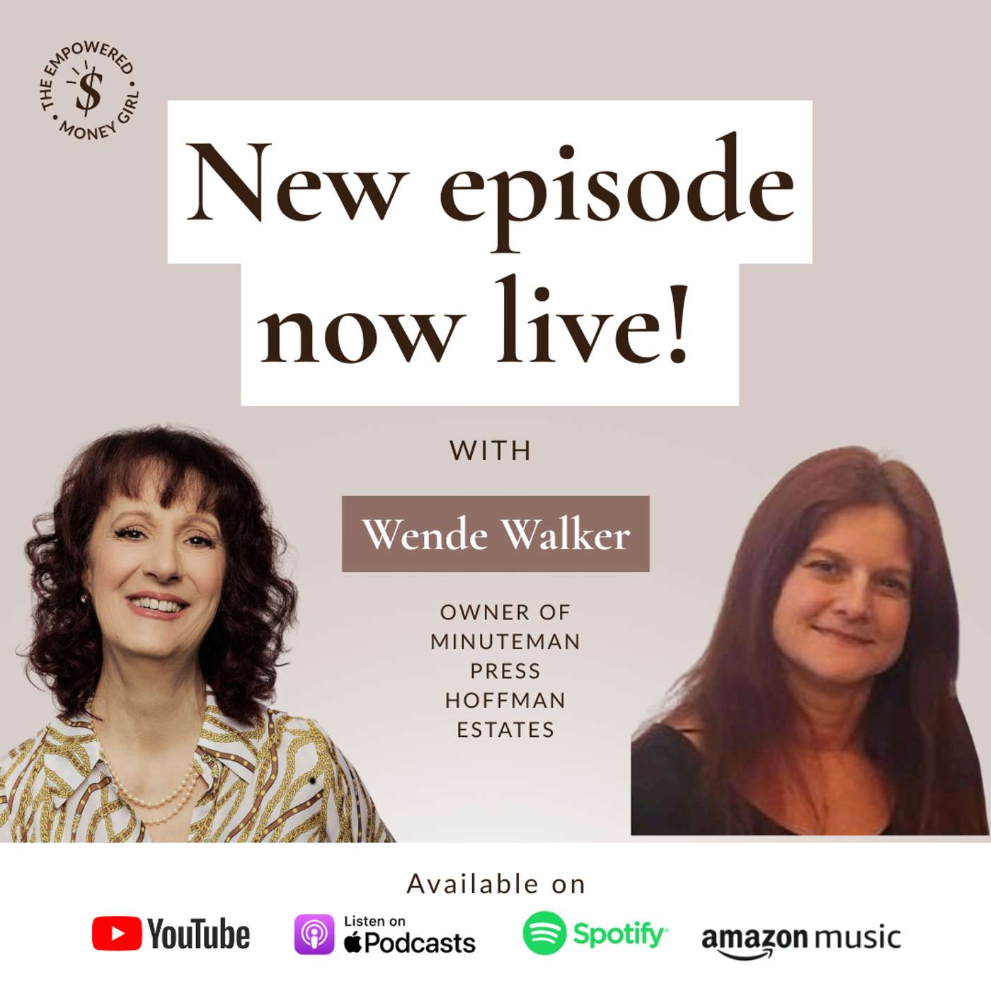 SE01EP28 - Empowered Money: Wende Walker’s Journey from Flight Attendant to Business Owner episode artwork
