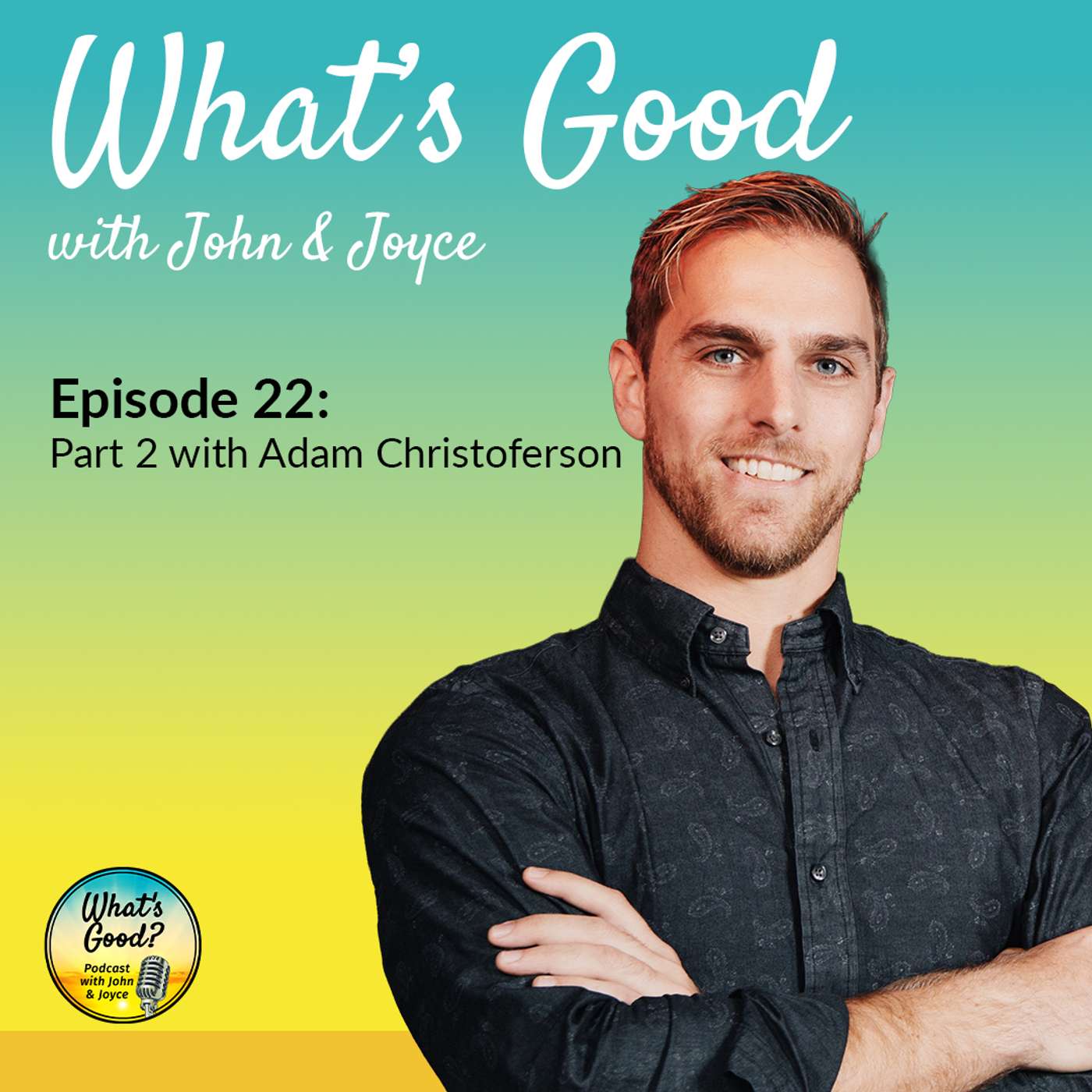 What\'s Good with John & Joyce