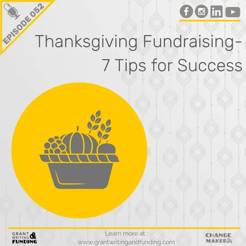Ep. 52: Thanksgiving Fundraising - 7 Tips for Success