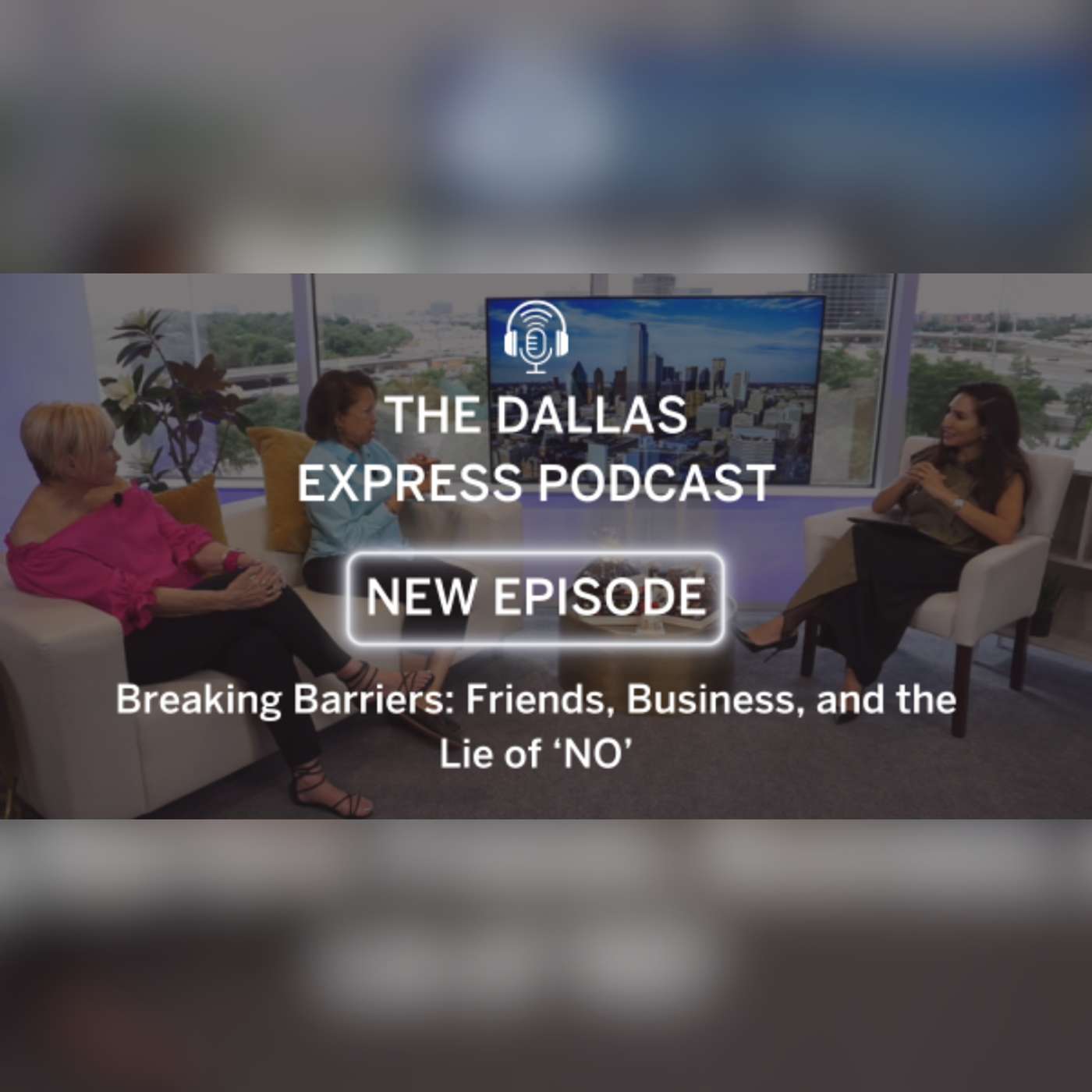 Episode 29- Breaking Barriers: Friends, Business, and the Lie of ‘NO’
