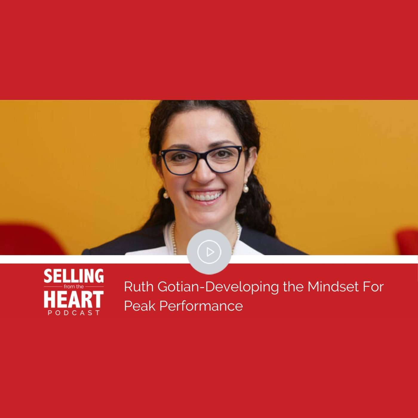 Ruth Gotian-Developing the Mindset For Peak Performance