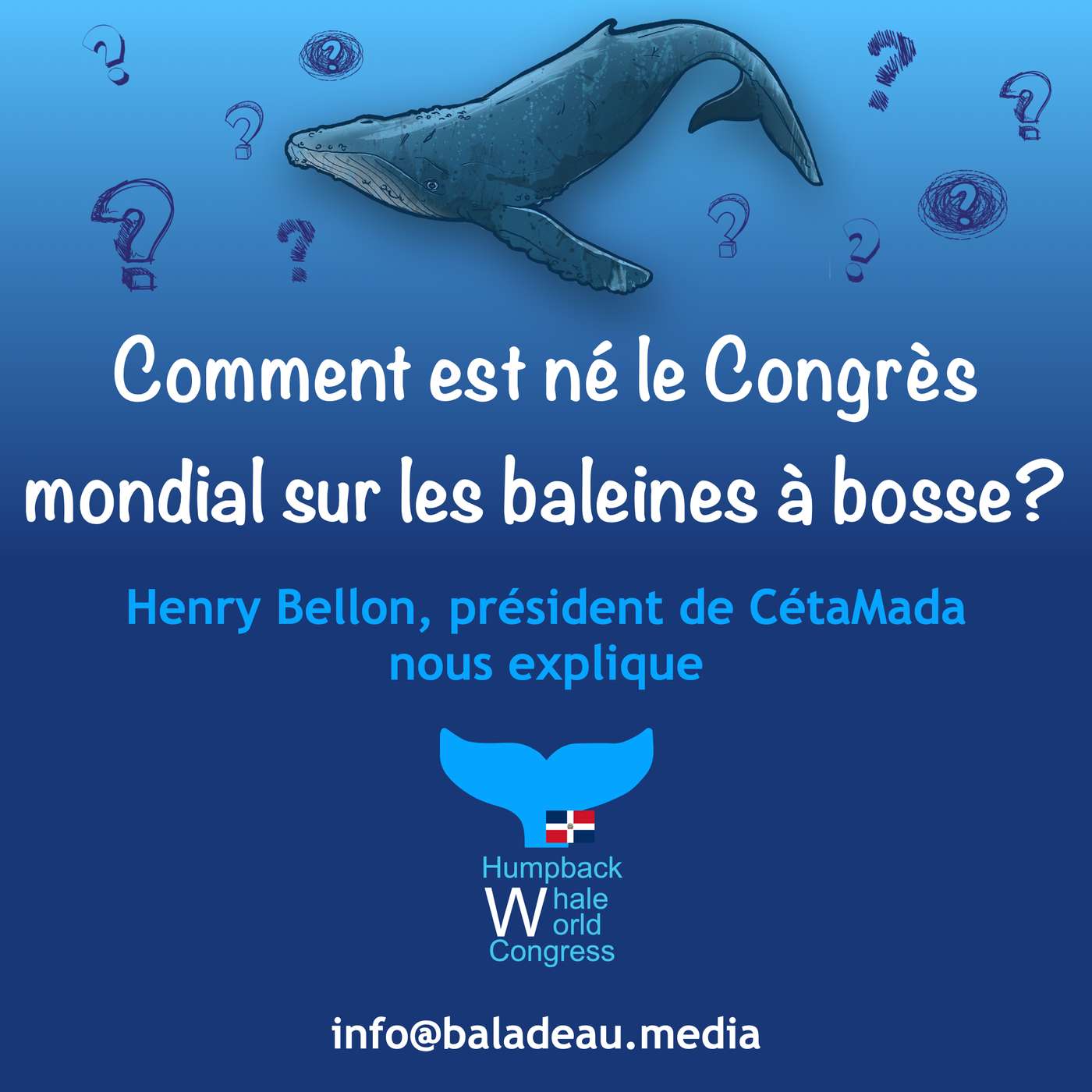 Vignette de l’épisode Comment est né le Congrès mondial sur les baleines à bosse?