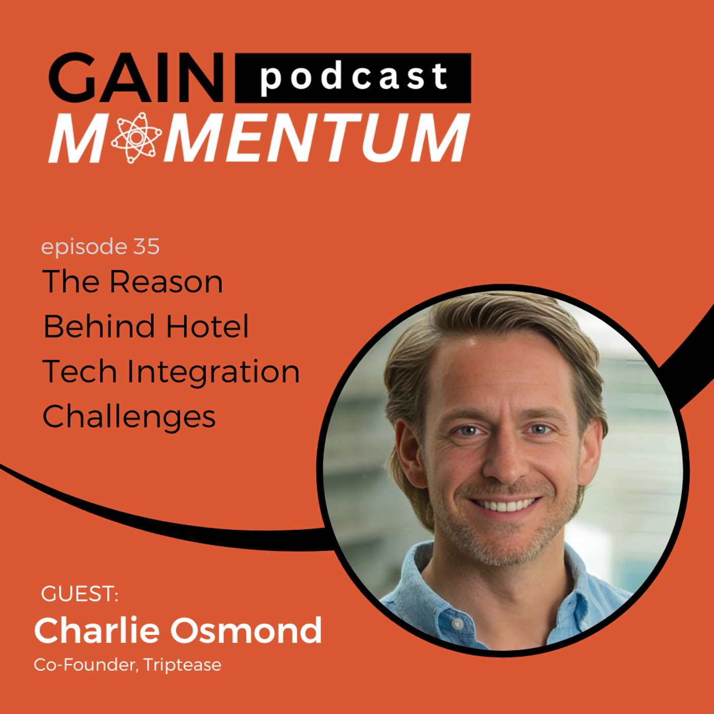 GAIN Momentum - Lessons from Leaders in Hospitality, Travel, Food Service, & Technology