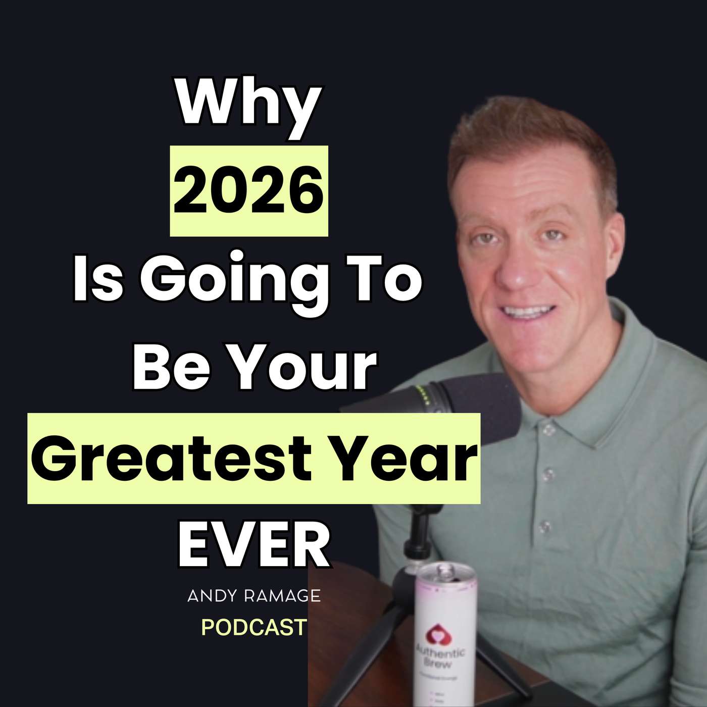 Why 2026 Is Going To Be Your Greatest Year EVER