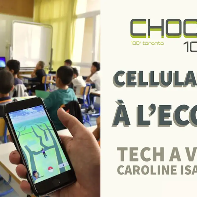 TECH A VOUS - Cellulaires à l'école