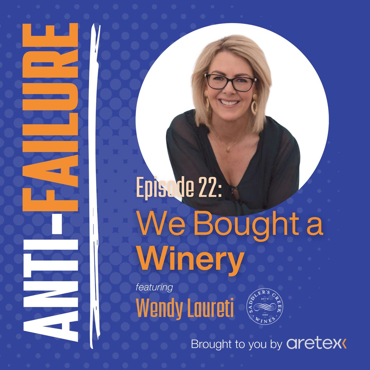 We Bought a Winery: with Wendy Laureti, Saddler's Creek Wines