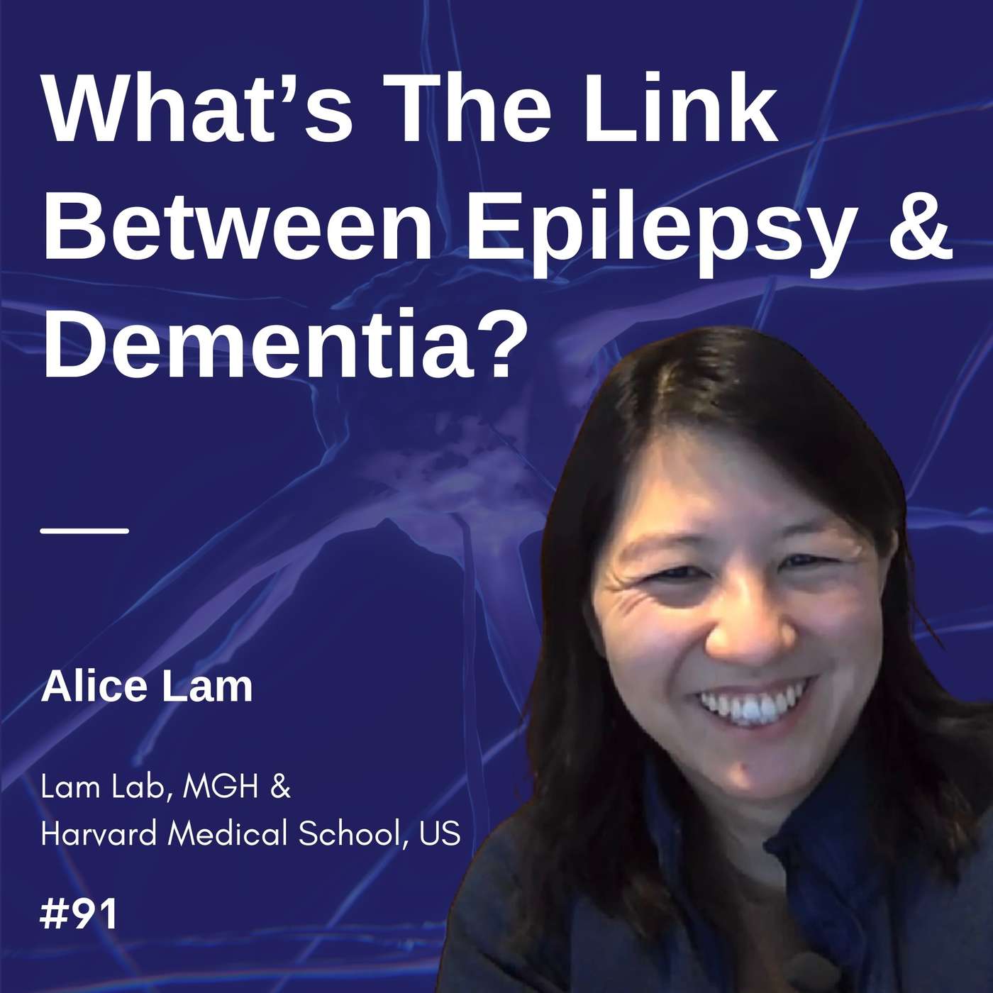 What’s The Link Between Epilepsy & Dementia? - Alice Lam (Pt 1 of 2) episode artwork