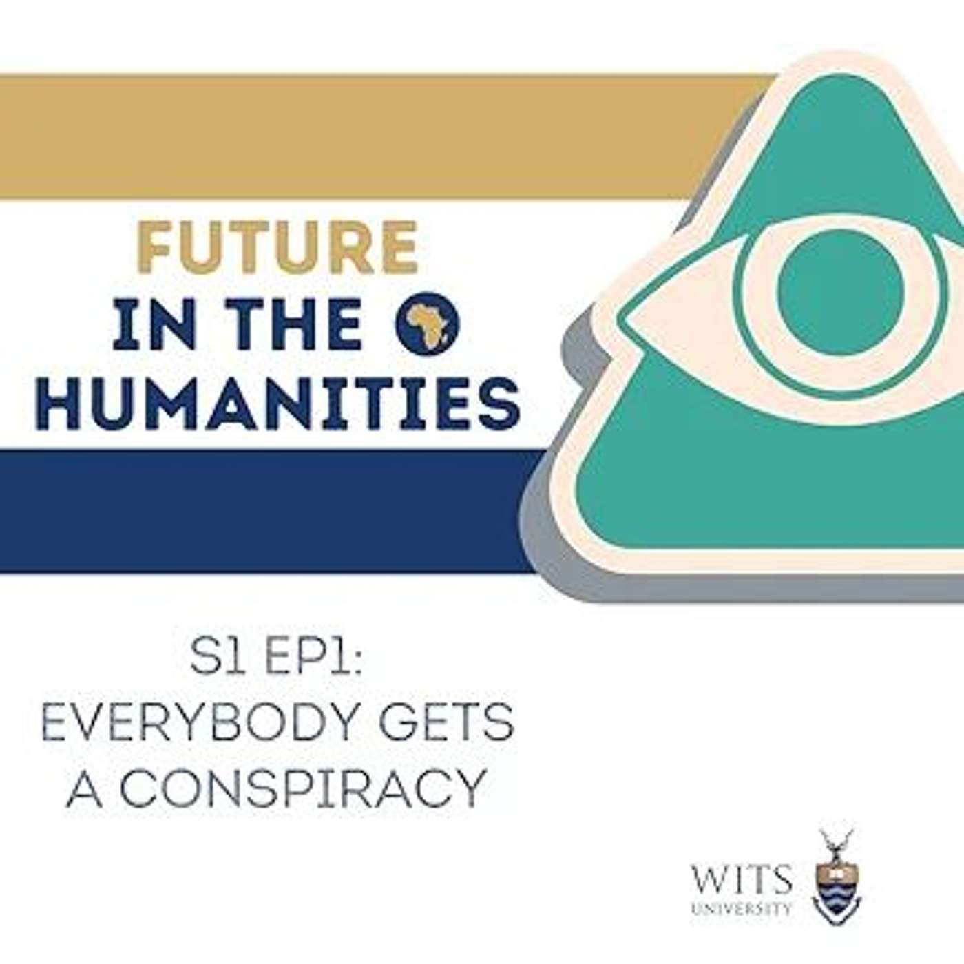 Future in the Humanities EP 2/3: Everybody Gets a Conspiracy