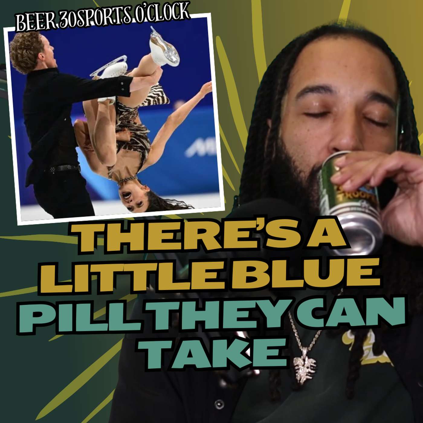 There's a little blue pill they could take | Beer 30 Sports O'clock episode artwork