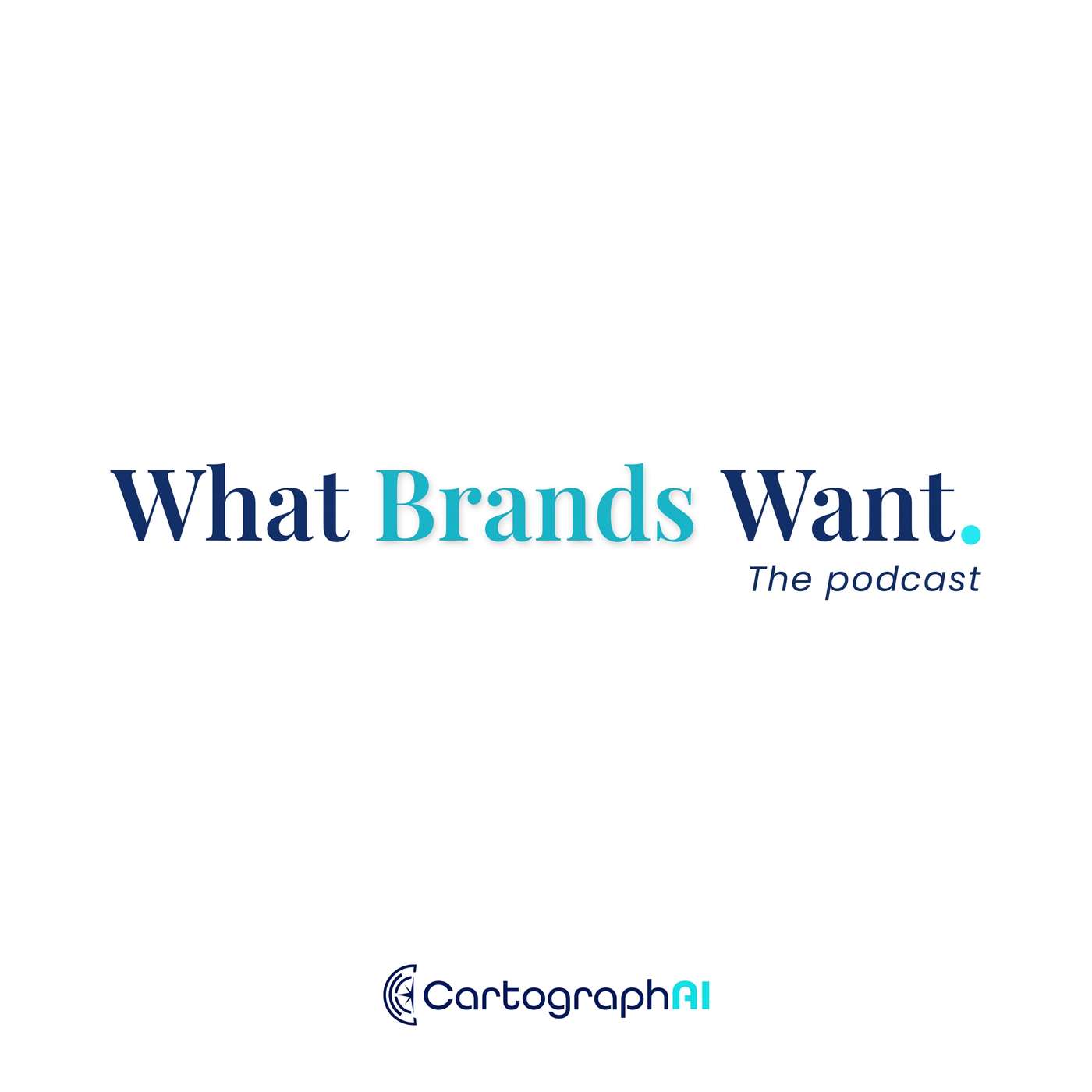 Podcast What Brands Want?