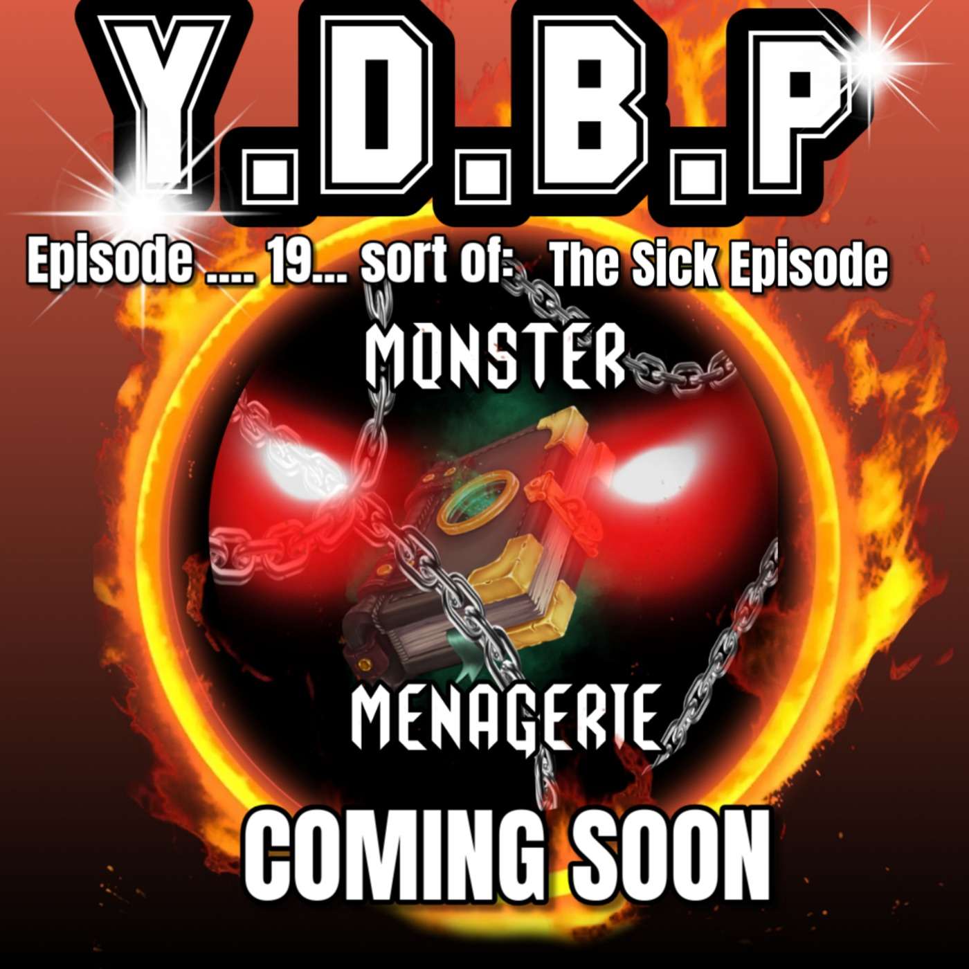 Episode 19 (sort of) - the sick episode episode artwork