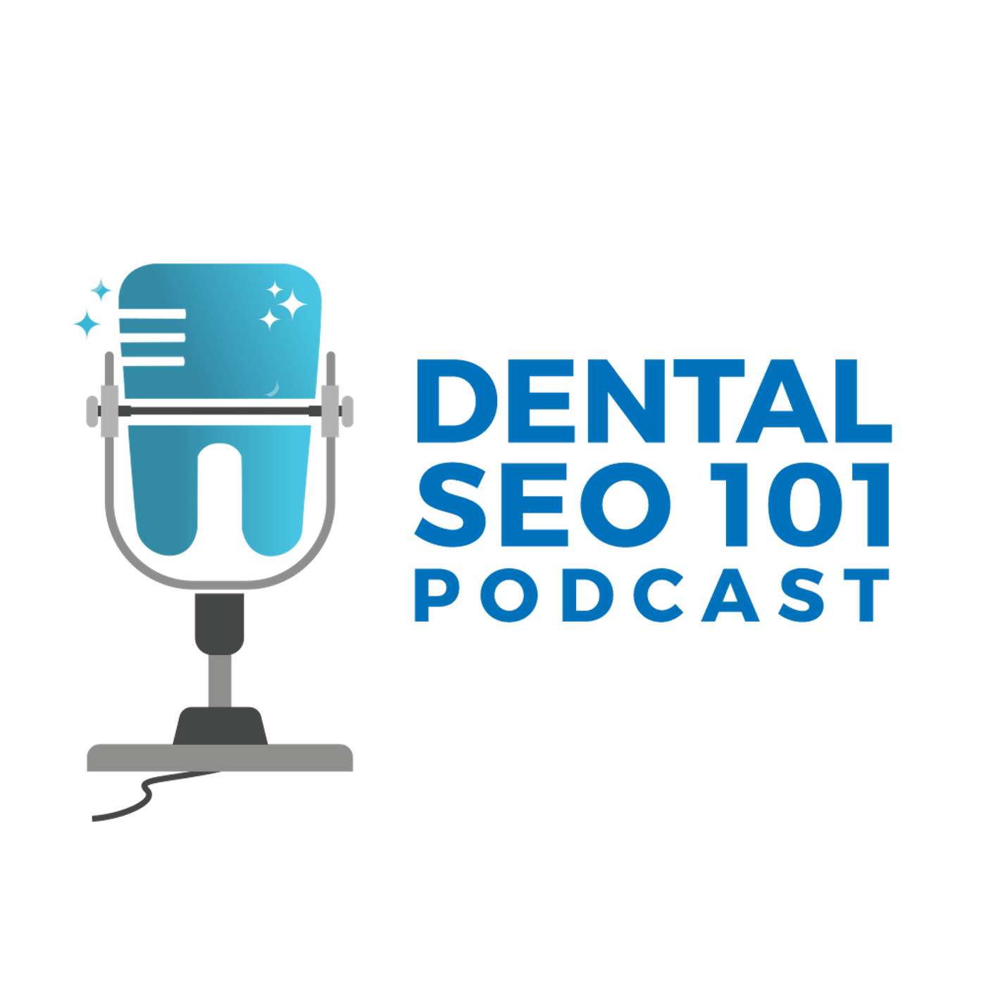 Dental SEO 101 Podcast