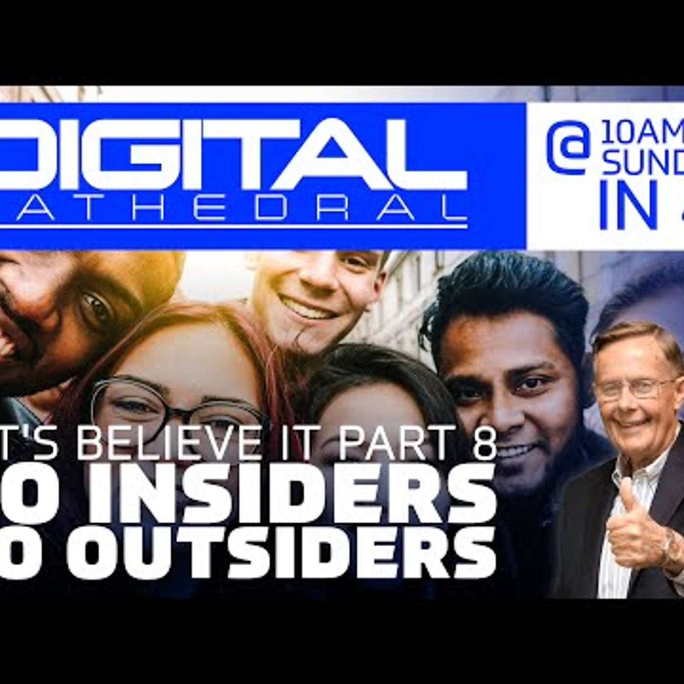Let’s Believe It Part 8 – No Insiders No Outsider episode artwork