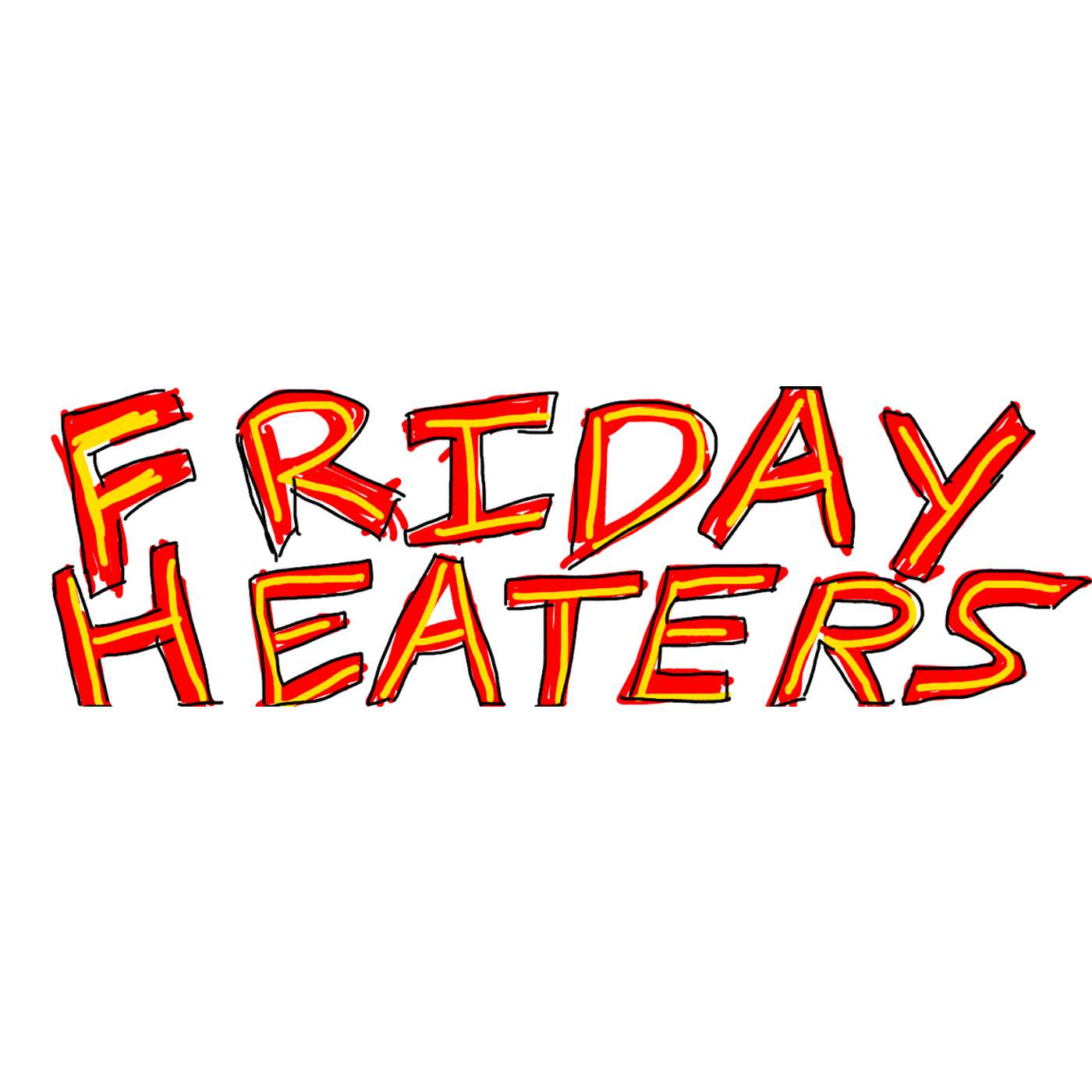 Friday Heaters Podcast